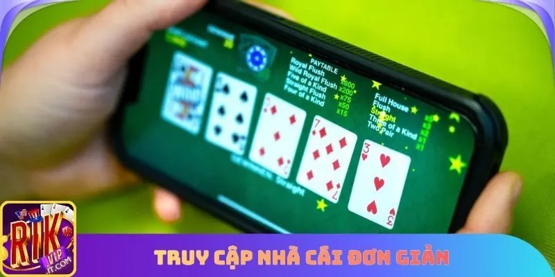 Truy cập nhà cái đơn giản